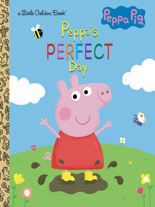 Title details for Peppa's Perfect Day by Courtney Carbone - Available